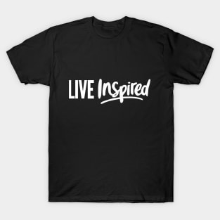 Live inspired T-Shirt